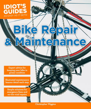 Cover art for Idiot's Guides Bike Repair and Maintenance