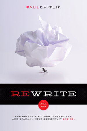 Cover art for Rewrite A Step-by-Step Guide to Strengthen Structure Characters and Drama in Your Screenplay