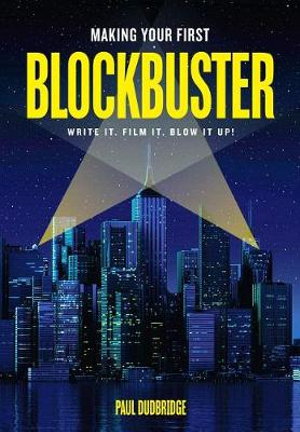 Cover art for Making Your First Blockbuster
