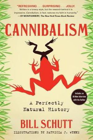 Cover art for Cannibalism: a Perfectly Natural History