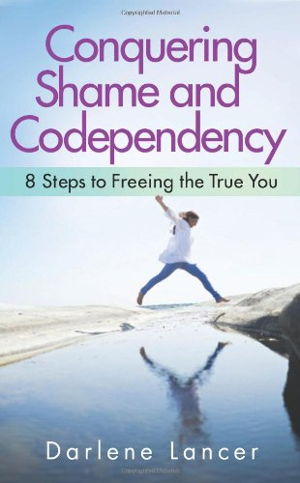 Cover art for Conquering Shame and Codependency