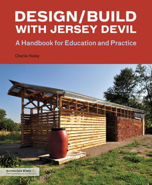 Cover art for Design Build with Jersey Devil A Handbook for Education and Practice