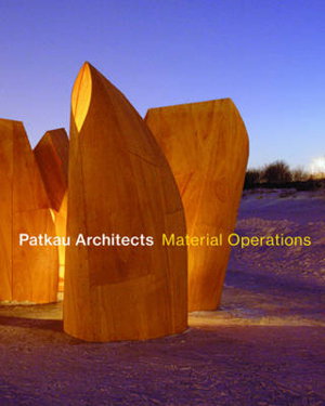 Cover art for Patkau Architects: Material Operations