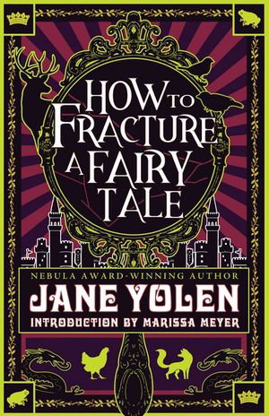Cover art for How to Fracture a Fairy Tale