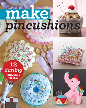 Cover art for Make Pincushions