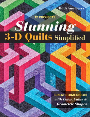 Cover art for Stunning 3-D Quilts Simplified