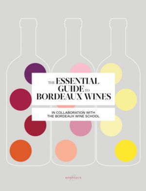 Cover art for Essential Guide to Bordeaux Wines