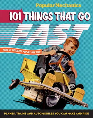 Cover art for Popular Mechanics 101 Things That Go Fast
