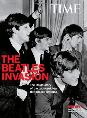 Cover art for Beatles Invasion The Inside Story of the Two-Week Tour That Rocked America