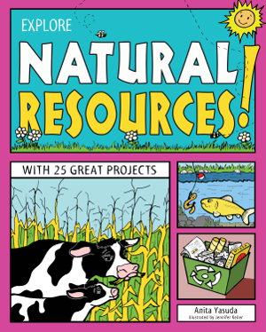 Cover art for EXPLORE NATURAL RESOURCES!