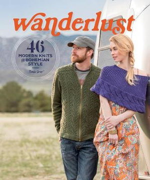 Cover art for Wanderlust 46 Modern Knits For Bohemian Style