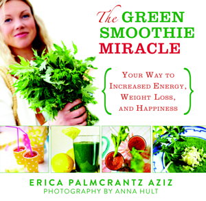 Cover art for The Green Smoothie Miracle