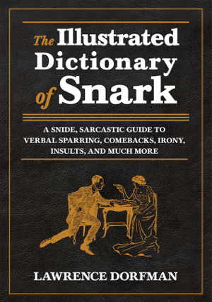 Cover art for The Illustrated Dictionary of Snark