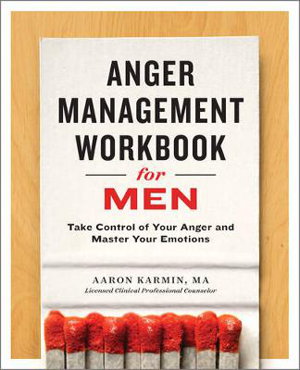 Cover art for Anger Management Workbook for Men Take Control of Your Angerand Master Your Emotions