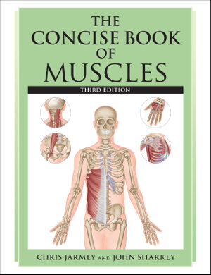 Cover art for The Concise Book Of Muscles, Third Edition