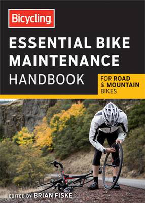 Cover art for Bicycling Essential Road Bike Maintenance Handbook
