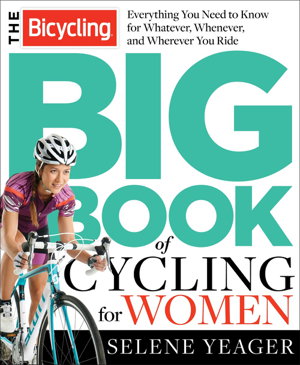Cover art for The Bicycling Big Book of Cycling for Women