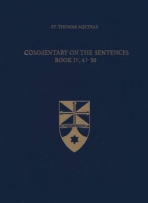 Cover art for Commentary on the Sentences Book IV 43-50