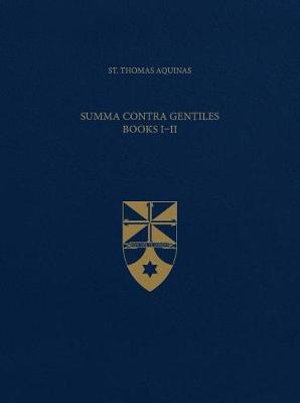 Cover art for Summa Contra Gentiles Books I & II (Latin-English Opera Omnia)