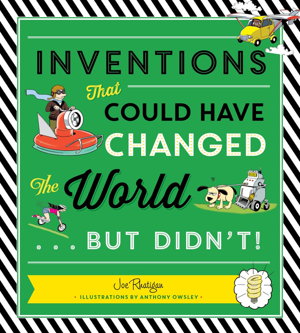 Cover art for Inventions That Could Have Changed The World...But Didn't!