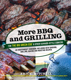 Cover art for More BBQ and Grilling for the Big Green Egg
