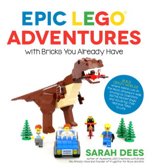 Cover art for Epic LEGO Adventures with Bricks You Already