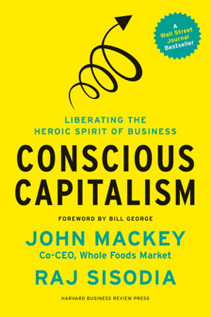 Cover art for Conscious Capitalism, With a New Preface by the Authors