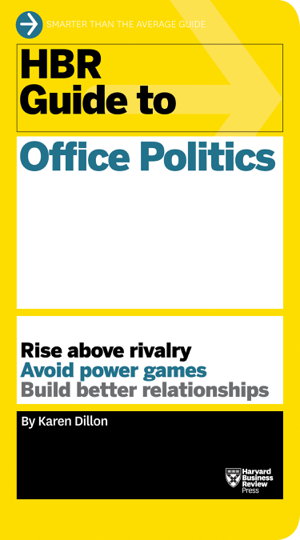 Cover art for HBR Guide to Office Politics (HBR Guide Series)