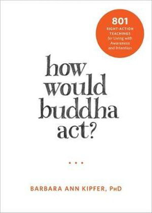 Cover art for How Would Buddha Act?