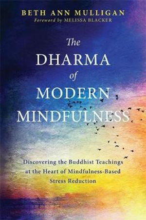 Cover art for Dharma of Modern Mindfulness