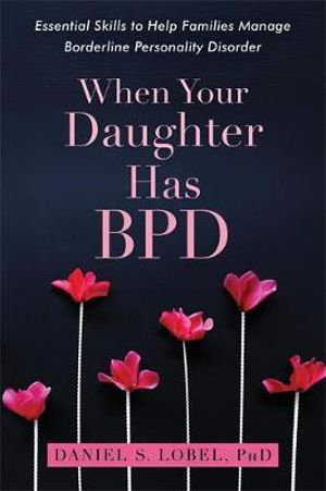 Cover art for When Your Daughter Has BPD