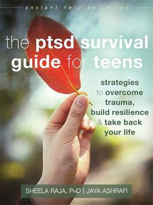 Cover art for The PTSD Survival Guide for Teens Strategies to Overcome Trauma Build Resilience and Take Back Your Life