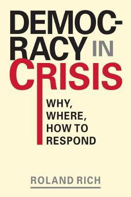 Cover art for Democracy in Crisis Why Where How to Respond
