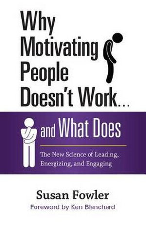 Cover art for Why Motivating People Doesn't Work . . . and What Does