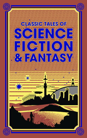 Cover art for Classic Tales of Science Fiction & Fantasy