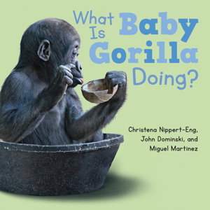 Cover art for What Is Baby Gorilla Doing?