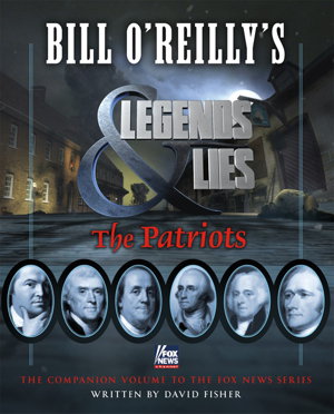 Cover art for Bill O'Reilly's Legends and Lies