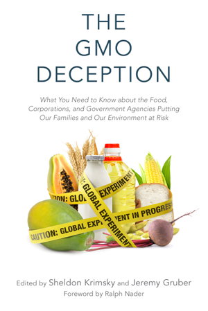 Cover art for GMO Deception What You Need to Know About the Food Corporations and Government Agencies Putting Our Families and