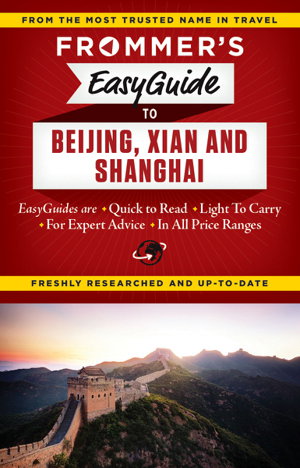 Cover art for Frommer's EasyGuide to Beijing, Xian and Shanghai
