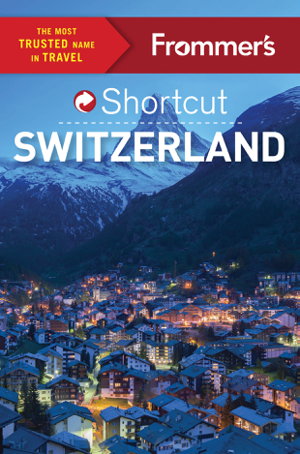 Cover art for Frommer's Shortcut Switzerland