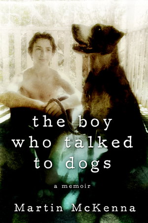 Cover art for The Boy Who Talked to Dogs