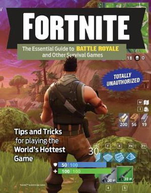 Cover art for Fortnite: the Essential Guide to Battle Royale and Other Survival Games