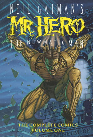 Cover art for Neil Gaiman's Mr Hero Complete Comics Vol 1