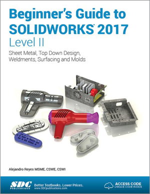 Cover art for Beginner's Guide to SOLIDWORKS 2017 - Level II (Including unique access code)
