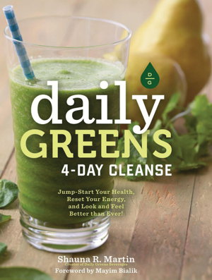 Cover art for Daily Greens 4-Day Cleanse Jump Start Your Health Reset Your Energy and Look and Feel Better than Ever!