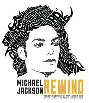 Cover art for Michael Jackson Rewind The Complete Untelling of Pop Music's King