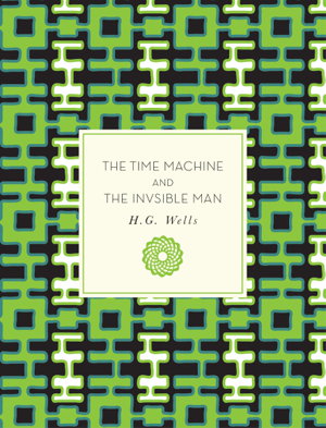 Cover art for The Time Machine and The Invisible Man