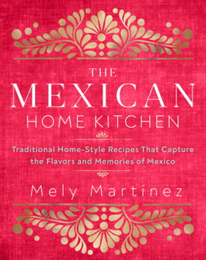 Cover art for The Mexican Home Kitchen
