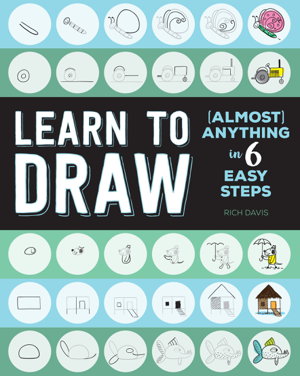 Cover art for Learn to Draw (Almost) Anything in 6 Easy Steps
