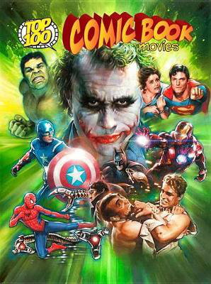 Cover art for Top 100 Comic Book Movies